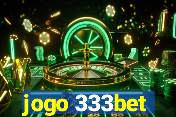 jogo 333bet